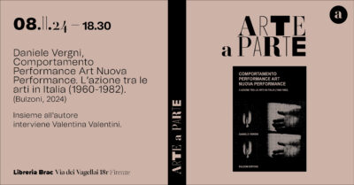 Daniele Vergni presenta il suo libro “Comportamento Performance Art Nuova Performance. L’azione tra le arti in Italia (1960-1982)” alla libreria BRAC,Firenze 8 novembre